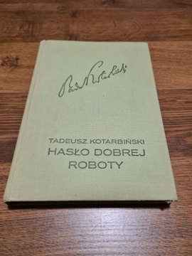 Hasło dobrej roboty - Tadeusz Kotarbiński