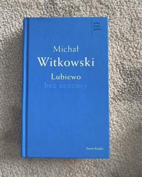 Michał Witkowski Lubiewo bez cenzury 