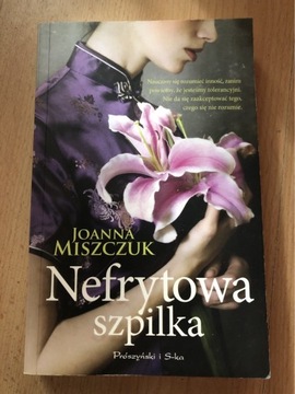 Joanna Miszczuk - Nefrytowa szpilka