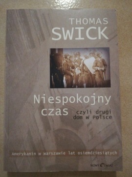 Thomas Swick Niespokojny czas