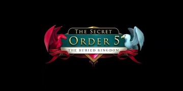 The Secret Order 5: The Buried Kingdom klucz steam