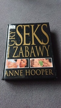 Seks. Gry i zabawy Anne Hooper