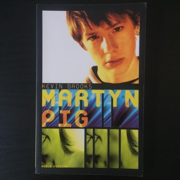 Martyn Pig - Kevin Brooks