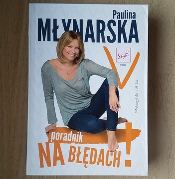 Paulina Młynarska NA BŁĘDACH! PORADNIK-ODRADNIK