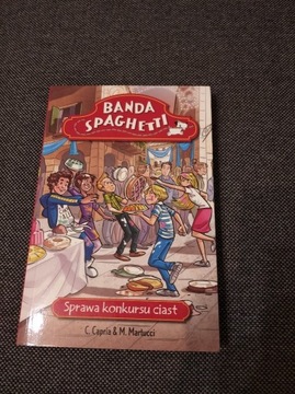 Banda Spaghetti Sprawa konkursu ciast