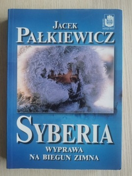Syberia wyprawa na biegun zimna J. Pałkiewicz