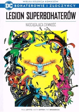 Legion Superbohaterów: Nadciągająca Ciemność