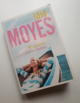 W samym sercu morze, Jojo Moyes