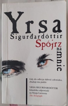 Spójrz na mnie, Yrsa Siguroardóttir 