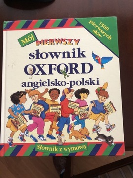 Mój pierwszy słownik Oxford angielsko-polski