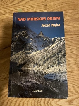 Nad Morskim Okiem, Józef Nyka