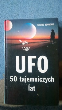 UFO 50 tjemniczych lat - Gildas Bourdais