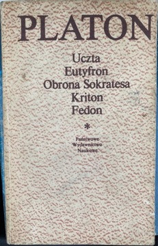 Platon Uczta, Eutyfron, Obrona Sokrates, Kriton...