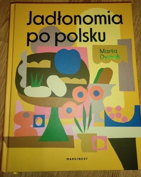 Jadłonomia po polsku - Marta Dymek