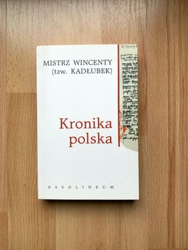 Książka Kronika polska Mistrz Wincenty (Kadłubek)