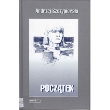 Andrzej Szczypiorski - Początek