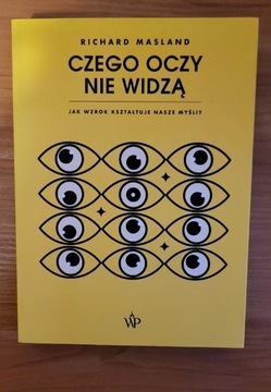 CZEGO OCZY NIE WIDZĄ RICHARD MASLAND NOWA