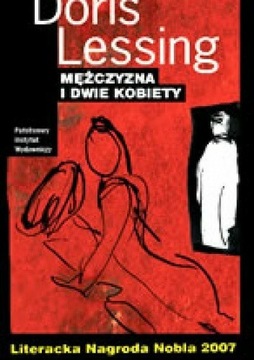 Mężczyzna i dwie kobiety. Doris Lessing