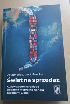 Świat na sprzedaż Javier Blas Jack Farchy