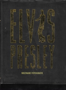 Elvis Presley Nieznane fotografie, album 2007