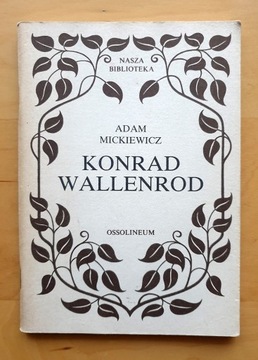 Konrad Wallenrod - Mickiewicz [ Ossolineum ]