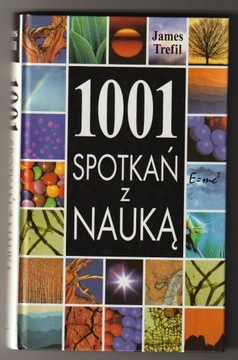 1001  SPOTKAŃ Z NAUKĄ - JAMES  TREFIL