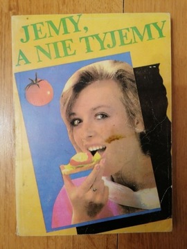 Jemy, a nie tyjemy - Elżbieta Wcisła