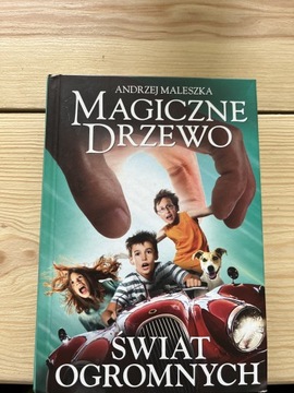 Magiczne drzewo, Świat ogromnych, Andrzej Maleszka