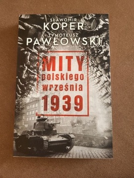 Mity polskiego września 1939 Sławomir Koper