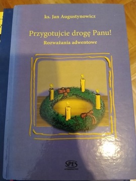 Przygotujcie drogę Panu. Rozważania adwentowe