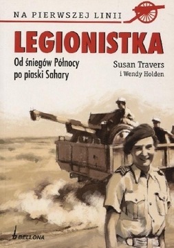 Legionistka Od śniegów Północy po piaski Sahary