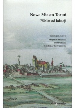 Nowe Miasto Toruń. 750 lat od lokacji