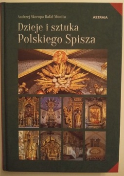 Dzieje i sztuka Polskiego Spisza - Skorupa Monita