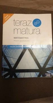 TERAZ MATURA Matematyka ZP Zbiór zadań maturalnych