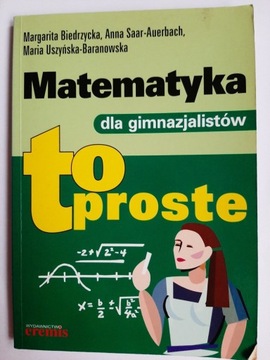 To proste matematyka dla gimnazjalistów 