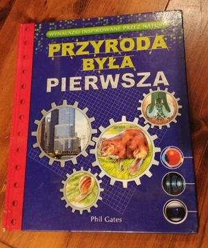 "Przyroda była pierwsza" ci