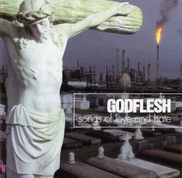 GODFLESH Songs of Love...CD
