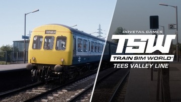 Train Sim World - Tees Valley Line Steam DLC