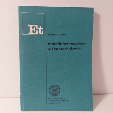 Materiałoznawstwo elektrotechniczne 1994 książka