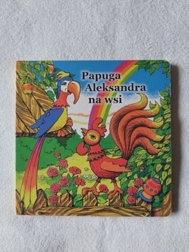 Książka Papuga Aleksandra na wsi