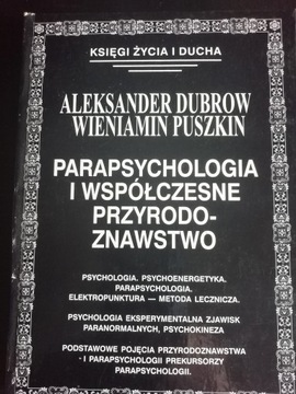 Parapsychologia i współczesne przyrodoznawstwo.