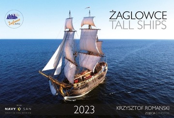 Kalendarz ŻAGLOWCE 2023 / Tall Ships / DUŻY FORMAT