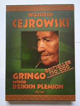 Gringo wśród dzikich plemion - W. Cejrowski