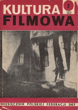 Kultura Filmowa - nr 2 (162) 1972 r.