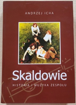 SKALDOWIE -Historia i muzyka zespołu -Icha + bonus