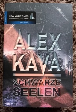 Alex Kava, Schwarze Seelen