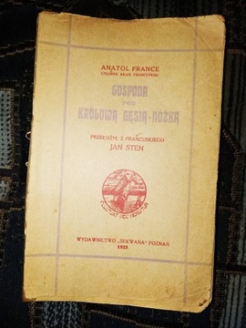 Gospoda pod Królową Gęsią Nóżką  A. France 1923 r.