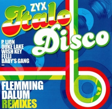 ZYX Italo Disco : Flemming Dalum Remixes (CD)