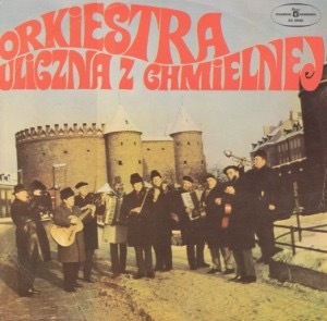 Orkiestra uliczna z Chmielnej 1969 LP Winyl