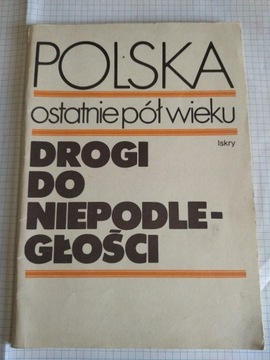 Polska - Drogi do niepodległości